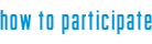 how to participate
